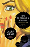 Cover: How to Become a Scandal - St. Martin's Press