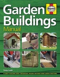 Cover: Garden Buildings Manual - J H Haynes & Co Ltd