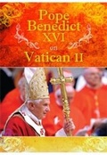 Cover: Pope Benedict XVI on Vatican II - Catholic Truth Society