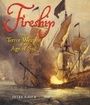 Cover: Fireship: the Terror Weapon of the Age of Sail - Seaforth Publishing