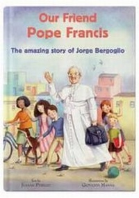 Enlarge image Cover: Our Friend Pope Francis - Catholic Truth Society