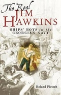 Cover: Real Jim Hawkins: Ship's Boys in the Georgian Navy - Seaforth Publishing