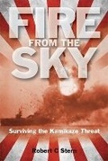 Cover: Fire from the Sky: Surviving the Kamikaze Threat - Seaforth Publishing