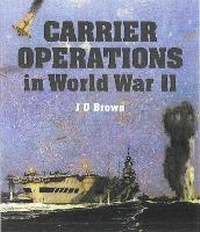 Enlarge image Cover: Carrier Operations in World War II - Seaforth Publishing