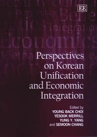 Enlarge image Cover: Perspectives on Korean Unification and Economic Integration - Edward Elgar Publishing