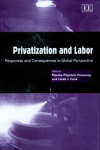 Enlarge image Cover: Privatization and Labor - Edward Elgar Publishing