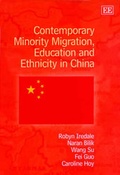 Cover: Contemporary Minority Migration, Education and Ethnicity in China - Edward Elgar Publishing