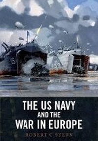 Enlarge image Cover: Us Navy and the War in Europe - Seaforth Publishing