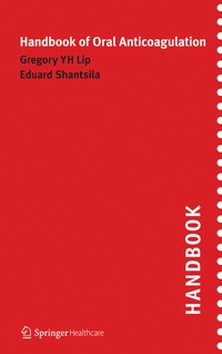 Enlarge image Cover: Handbook of Oral Anticoagulation - Current Medicine Group