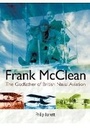 Cover: Frank Mcclean: the Godfather of British Naval Aviation - Seaforth Publishing
