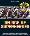 Cover: An Age of Superheroes - J H Haynes & Co Ltd