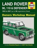 Cover: Land Rover 90, 110 and Defender Diesel Service and Repair Manual - J H Haynes & Co Ltd
