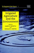 Cover: Irrigated Agriculture and the Environment - Edward Elgar Publishing