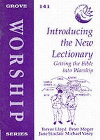 Enlarge image Cover: Introducing the New Lectionary - Grove Books Ltd