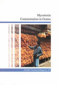 Enlarge image Cover: Mycotoxin Contamination in Grains - Australian Centre for International Agricultural Research