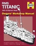 Cover: RMS Titanic Manual - J H Haynes & Co Ltd