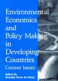 Cover: Environmental Economics and Policy Making in Developing Countries - Edward Elgar Publishing
