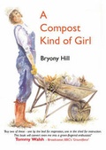 Cover: A Compost Kind of Girl - Book Guild Publishing Ltd