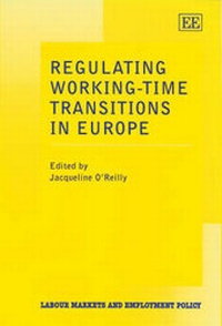 Enlarge image Cover: Regulating Working-Time Transitions in Europe - Edward Elgar Publishing