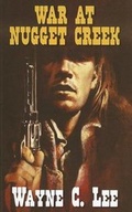 Cover: War At Nugget Creek - Dales Large Print