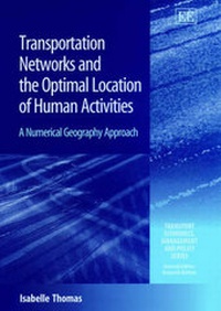 Enlarge image Cover: Transportation Networks and the Optimal Location of Human Activities - Edward Elgar Publishing