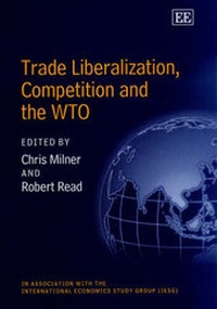 Enlarge image Cover: Trade Liberalization, Competition and the WTO - Edward Elgar Publishing