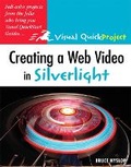 Cover: Creating a Web Video in Silverlight - Peachpit Press Publications