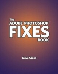Abbildung von: The Adobe Photoshop Fixes Book - Peachpit Press Publications