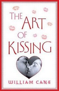 Enlarge image Cover: The Art of Kissing - St Martin's Press