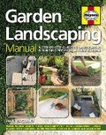 Cover: Garden Landscaping Manual - J H Haynes & Co Ltd