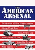 Cover: American Arsenal: The World War II Official Standard Ordnance Catalogue - Frontline Books