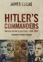 Cover: Hitler's Commanders: German Action in the Field, 1939-1945 - Frontline Books