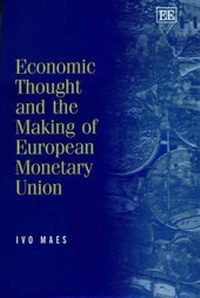 Enlarge image Cover: Economic Thought and the Making of European Monetary Union - Edward Elgar Publishing