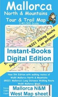 Abbildung von: Mallorca North and Mountains Tour and Trail West Map 2009 - Instant-Books UK Ltd