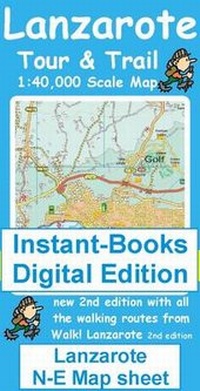 Abbildung von: Lanzarote Tour and Trail Northeast Map 2009 - Instant-Books UK Ltd