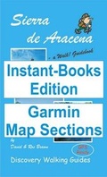 Cover: Walk! Sierra De Aracena Tour and Trail Map Sections for Garmin GPS - Instant-Books UK Ltd