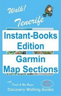 Abbildung von: Walk! Tenerife Tour and Trail Map Sections for Garmin GPS - Instant-Books UK Ltd