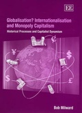 Cover: Globalisation? Internationalisation and Monopoly Capitalism - Edward Elgar Publishing