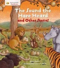 Cover: The Sounds the Hare Heard and Other Stories - QED Publishing