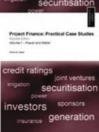 Enlarge image Cover: Project Finance: Practical Case Studies: Power and Water v. 1 - Euromoney Institutional Investor PLC
