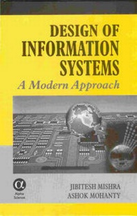 Enlarge image Cover: Design of Information Systems - Alpha Science International Ltd
