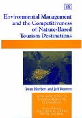 Cover: Environmental Management and the Competitiveness of Nature-Based Tourism Destinations - Edward Elgar Publishing