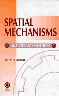 Enlarge image Cover: Spatial Mechanisms - Alpha Science International Ltd