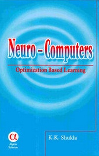 Enlarge image Cover: Neuro-computers - Alpha Science International Ltd