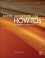 Cover: Adobe Illustrator CS4 How-Tos - Adobe Press,U.S.