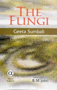 Enlarge image Cover: The Fungi - Alpha Science International Ltd