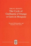 Cover: The Cycle of Guillaume d'Orange or Garin de Monglane - Tamesis Books
