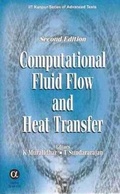 Cover: Computational Fluid Flow and Heat Transfer - Alpha Science International Ltd