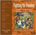 Cover: Fighting for Freedom - Religious and Moral Education Press