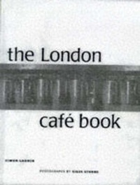 Enlarge image Cover: LONDON CAFE COOKBOOK (PB) - Salamander Books